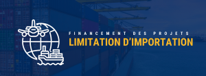Limitation d'importation